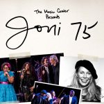 JONI 75: A BIRTHDAY CELEBRATION
